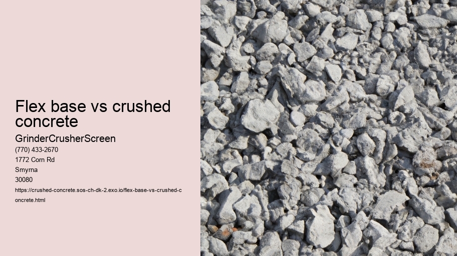 flex base vs crushed concrete